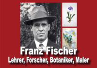 Plakat zur Ausstellung über Prof. Franz Fischer